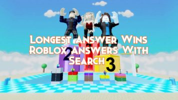 Longest Answer Wins Roblox Answers With Search 2026 Pillar Of Gaming Longest Answer Wins Roblox Answers 356x200 