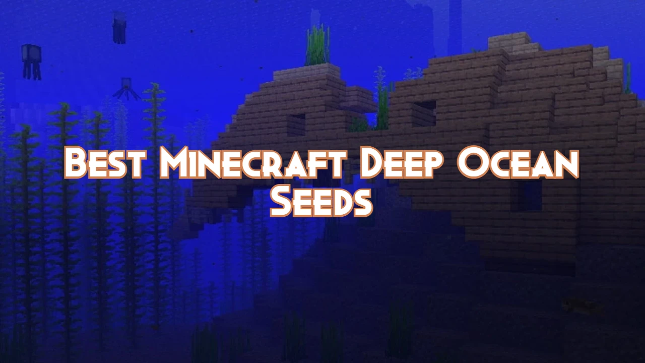 Best Minecraft Deep Ocean Seeds Pillar Of Gaming