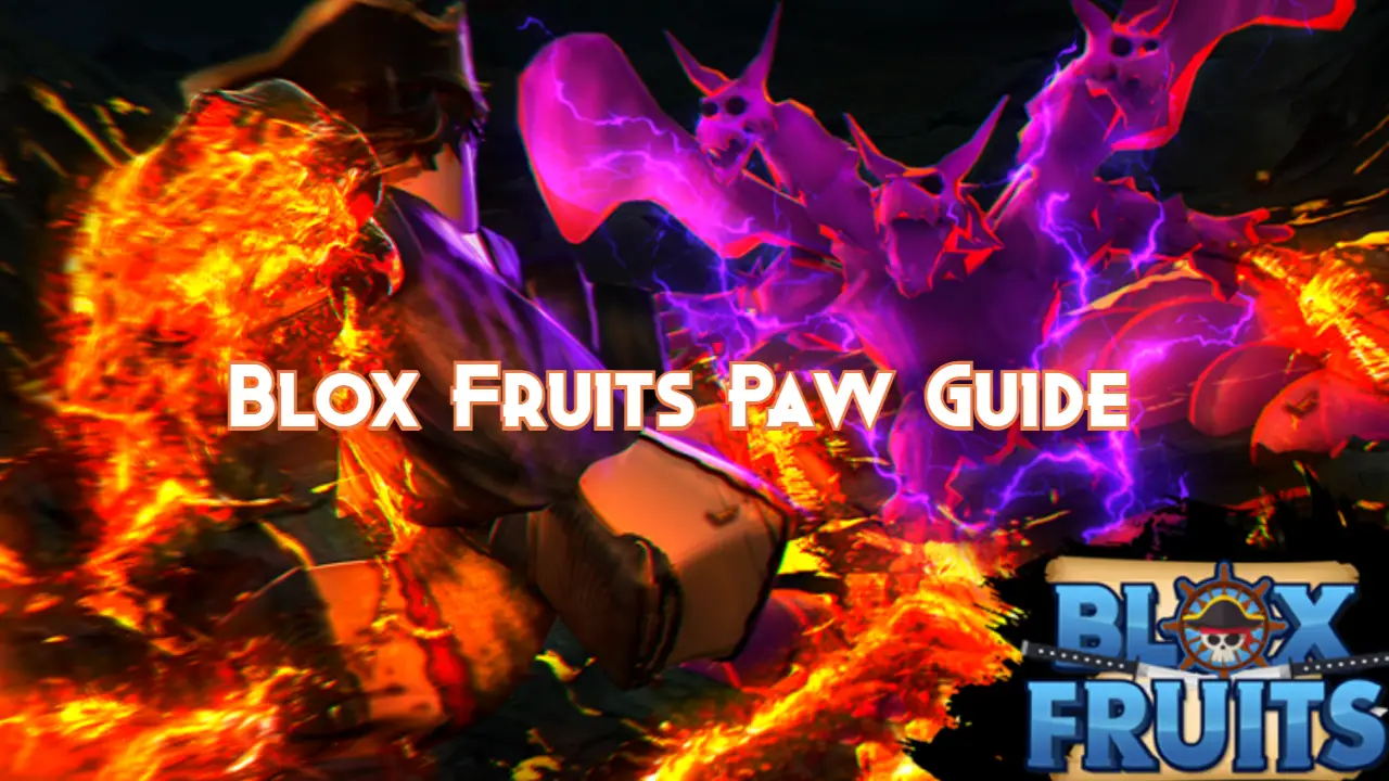 Blox Fruits Paw Guide, Tier and Combos Pillar Of Gaming