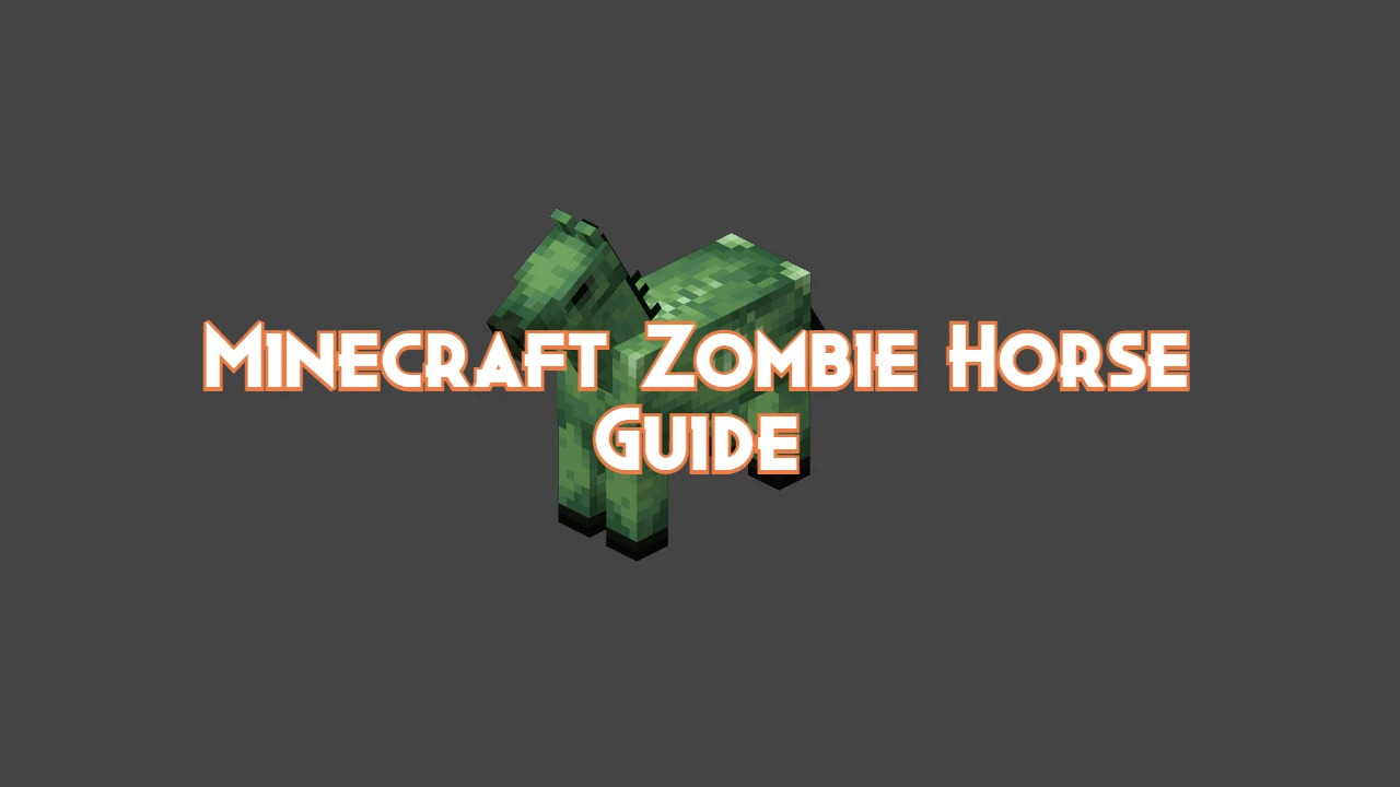 Minecraft Zombie Horse Guide Drops, Behavior and Attacks Pillar Of