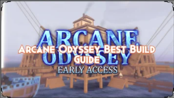 Arcane Odyssey Best Build Guide