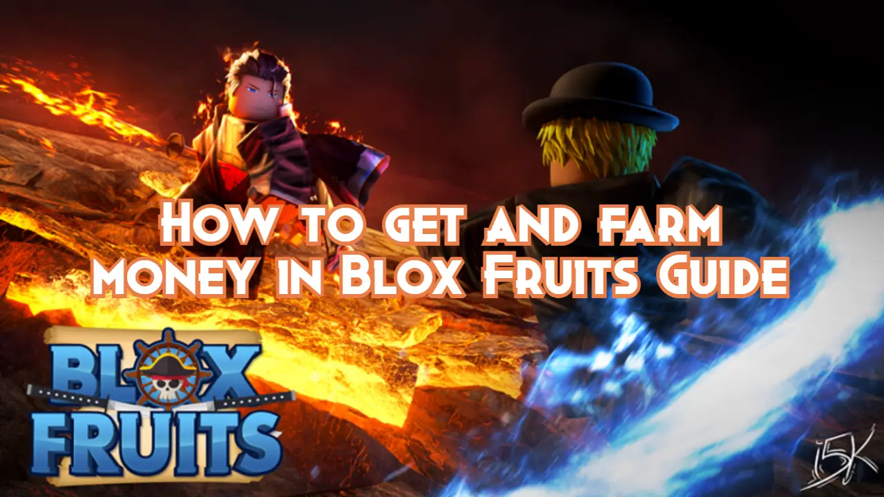 How to get and farm money in Blox Fruits Guide Pillar Of Gaming