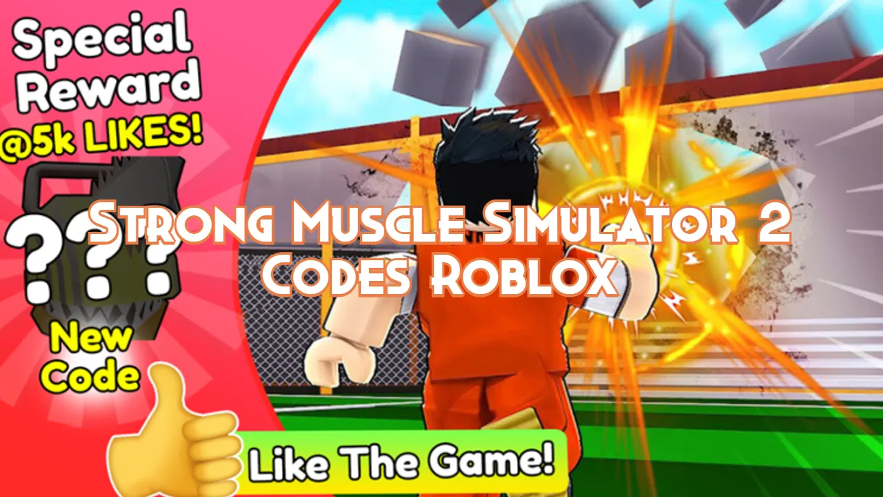 Strong Muscle Simulator 2 コード Roblox 2023 年 5 月 - GAMINGDEPUTY KOREA