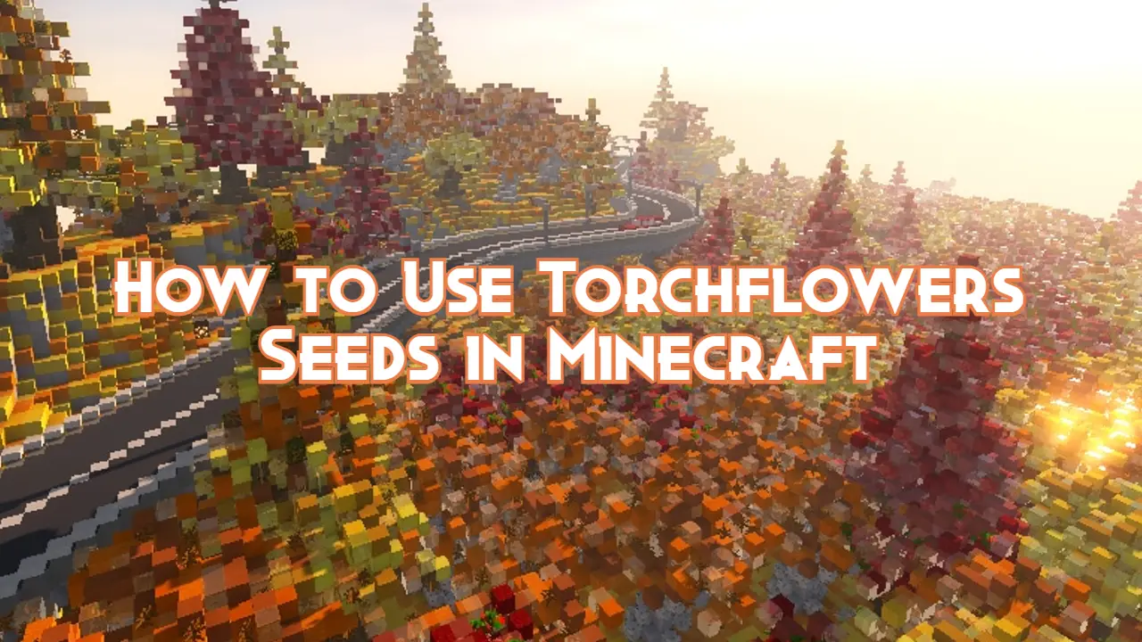 How to Use Torchflowers Seeds in Minecraft Pillar Of Gaming