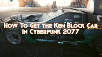 How To Get the Ken Block Car in Cyberpunk 2077