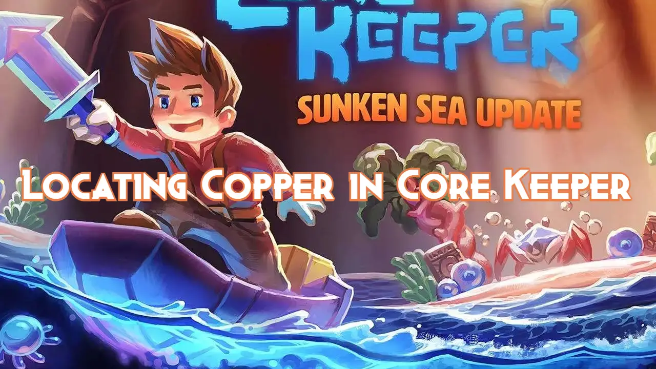 Where To Find Copper in Core Keeper - Pillar Of Gaming