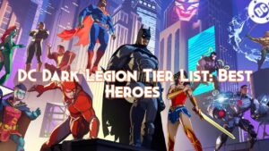 DC Dark Legion Tier List: Best Heroes 2026 - Pillar Of Gaming